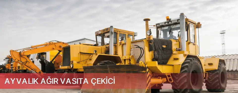 Ayvalık İlçemi Ağır Vasıta Çekici