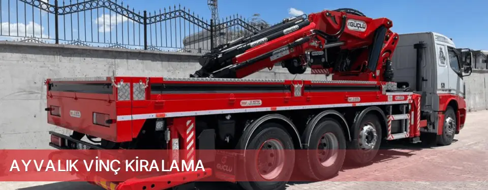 Ayvalık İlçemi Vinç Kiralama